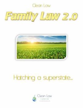 Paperback Family Law 2.0: Hatching a Superstate... Book