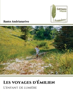 Paperback Les voyages d'Émilien [French] Book