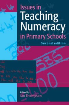 Paperback Issues in Teaching Numeracy in Primary Schools Book