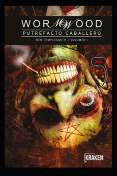 Paperback Wormwood 1: putrefacto caballero [Spanish] Book