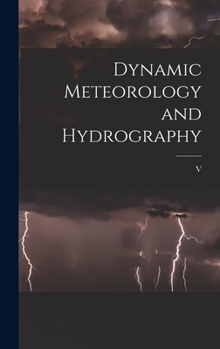 Hardcover Dynamic Meteorology and Hydrography Book