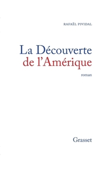 Paperback La découverte de l'Amérique [French] Book