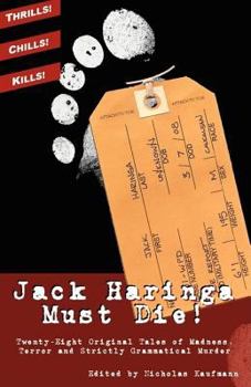 Paperback Jack Haringa Must Die! Book