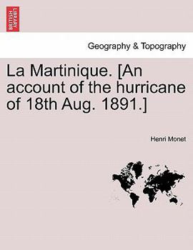 Paperback La Martinique. [An Account of the Hurricane of 18th Aug. 1891.] Book