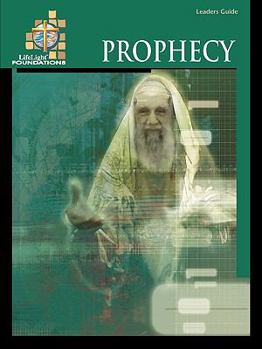 Paperback Lifelight Foundations: Prophecy - Leaders Guide Book