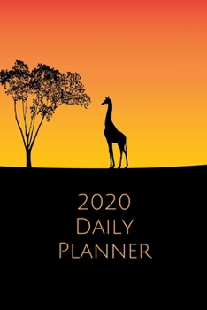 2020 Daily Planner: Giraffe silhouette; January 1, 2020 - December 31, 2020; 6" x 9"