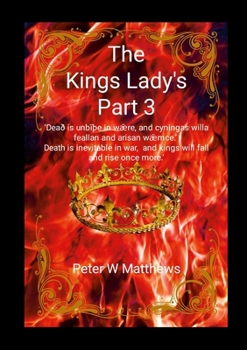 Paperback The Kings Lady's Part 3 Book