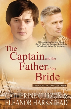 Paperback The Captain and the Father of the Bride Book