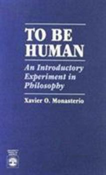 Paperback To Be Human: An Introductory Experiment in Philosophy Book