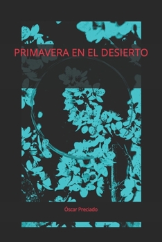 Paperback Primavera en el desierto [Spanish] Book