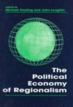 Paperback The Political Economy of Regionalism Book