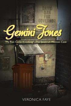 Paperback Gemini Jones: My Past Came Knocking - The Savannah Wooten Case Book