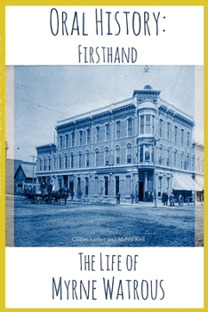 Paperback The Life of Myrne Watrous Book