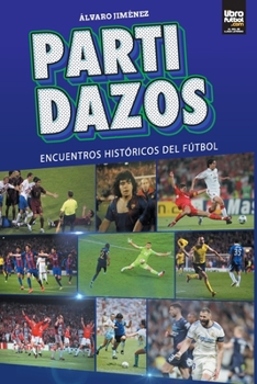 Paperback Partidazos [Spanish] Book