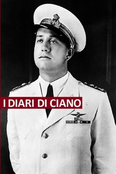 Paperback I diari di Ciano: Testi originali [Italian] Book