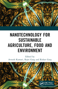 Hardcover Nanotechnology for Sustainable Agriculture, Food and Environment Book