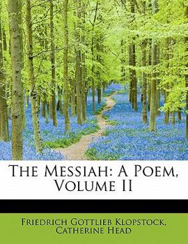 The Messiah : A Poem, Volume II