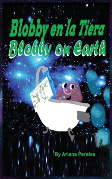 Hardcover Blobby on Earth Blobby en la Tierra [Spanish] Book