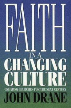 Paperback Faith in a Changing Culture Book