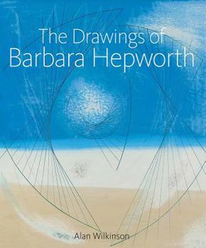 Hardcover The Drawings of Barbara Hepworth Book