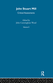 Hardcover J S Mill:Crit Assessments V 2 Book