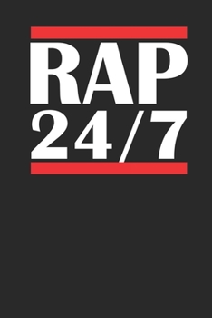 Rap 24/7 Journal: Hip Hop Freestyle Lyrics Journal