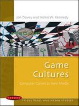 Paperback Game Cultures: Computer Games as New Media Book