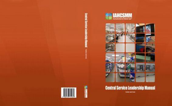 Paperback Central Service Leadership Manual 3rd Edition Book