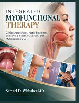 Paperback Integrated myofunctional therapy Book