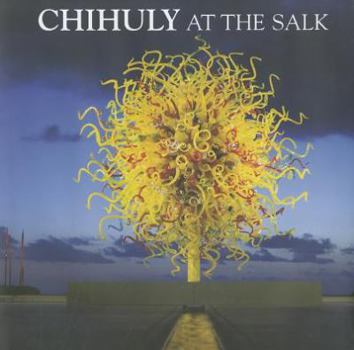 Hardcover Chihuly at the Salk [With DVD] Book