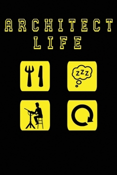 Architect Life: 6x9 Ruled Notebook, Journal, Daily Diary, Organizer, Planner