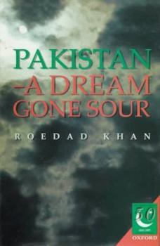 Hardcover Pakistan - A Dream Gone Sour (Jubilee Series) Book