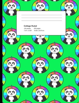 College Ruled 200 Pages: Light Green Panda Unicorn Composition Notebook, Unicorn Panda Bear College Composition Book, Notebook For Girls That Love Pandacorns