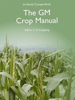 Hardcover The GM Crop Manual: A World Compendium Book