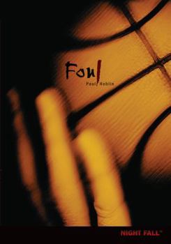 Foul - Book #11 of the Night Fall