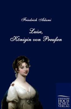 Paperback Luise, K Nigin Von Preu En [German] Book