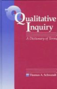 Paperback Qualitative Inquiry: A Dictionary of Terms Book