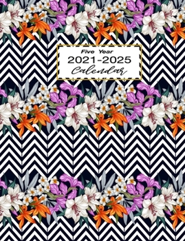 Five Year Calendar 2021-2025: Monthly planner, Organized time management five years, 57 months calendar with holidays, From April 2021 - December 20