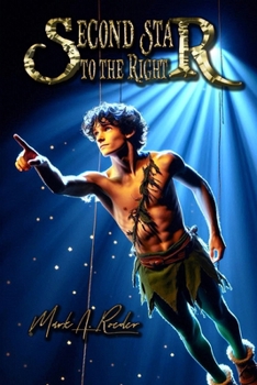 Second Star To The Right - Book #33 of the Gay Youth Chronicles Complete Chronology