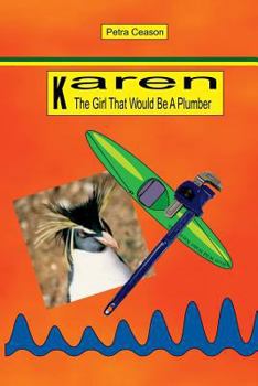 Paperback Karen, The Girl That Would Be A Plumber Book