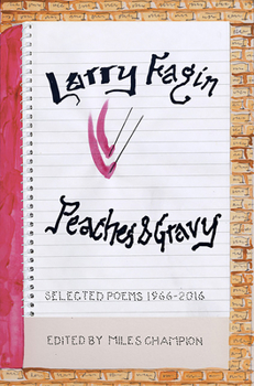 Paperback Peaches & Gravy: Selected Poems 1966-2016 Book