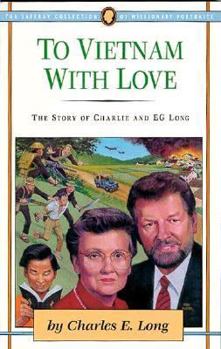 Paperback To Vietnam with Love: The Story of Charlie and E.G. Long Book