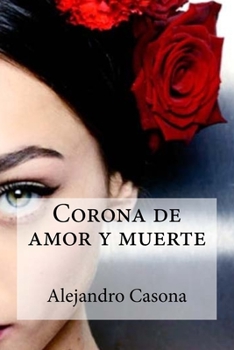 CORONA DE AMOR Y MUERTE