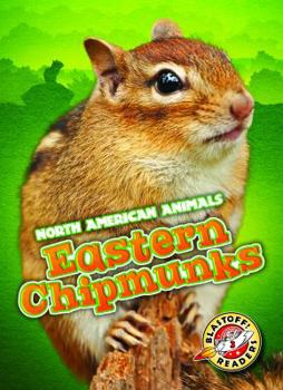 Eastern Chipmunks - Book  of the North American Animals