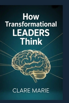 Paperback How Transformational Leaders Think Book