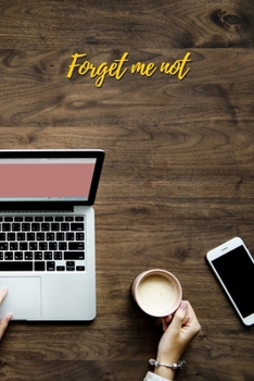 Paperback Forget Me Not: Have a Nice Day Happy with Milk.Internet Password Logbook with alphabetical tabs.Personal Address of websites, usernam [Large Print] Book