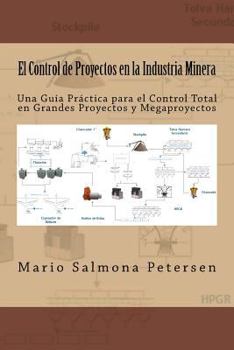 Paperback El Control de Proyectos en la Industria Minera [Spanish] Book