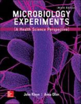 Spiral-bound Microbiology Experiments: A Health Science Perspective Book