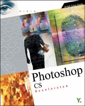 Paperback Photoshopcs Accelerated: A Full-Color Guide Book