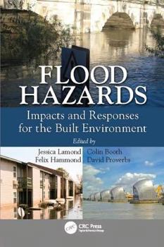 Paperback Flood Hazards: Impacts and Responses for the Built Environment Book
